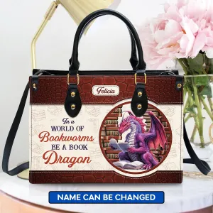 Be A Book Dragon Leather Handbag Book Lovers Gift LHB82